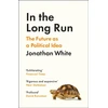 KNYGA Jonathan White In the Long Run