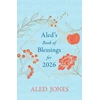 KNYGA Jones, Aled Aled’s Book of Blessings for 2026