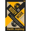 KNYGA Jopling, Keith Body of Work: How the album outplayed the algorithm and survived playlist culture
