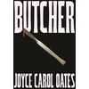 KNYGA Joyce Carol Oates Butcher