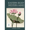 KNYGA Judith Anodea Phd Eastern Body, Western Mind: Psychology and the Chakra System As a Path to the Self