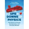 KNYGA Judith Weber Ups and Downs of Physics, The Science of the World Around Us