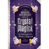 KNYGA Judy Ann Nock Modern Witchcraft Book of Crystal Magick