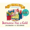 KNYGA Julia Donaldson Dormouse Has a Cold, A Lift-the-flap Story