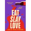 KNYGA Julie Cohen Eat Slay Love
