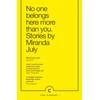 KNYGA July Miranda No One Belongs Here More Than You