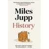 KNYGA Jupp, Miles History: The hilarious, unmissable novel from the brilliant Miles Jupp