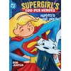 KNYGA Justus, Rob; Justus, Rob Supergirl's Zoo-per Heroes: Krypto's Big Break