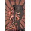 KNYGA Kafka, Franz Essential Kafka: The Castle; The Trial; Metamorphosis and Other Stories