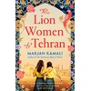 KNYGA Kamali Marjan Lion Women of Tehran: The life-affirming BBC Radio 2 Book Club pick