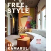 KNYGA Kamarul, Liz Free Style: Unlock Creative Home Designs: An Interior Design Book