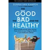 KNYGA Kampen Sunna Van Good, the Bad and the Healthy: How to make smarter daily choices