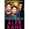 KNYGA Kane, Alex Fightback: A gritty, nail-biting thriller that will have you hooked