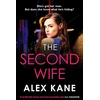 KNYGA Kane, Alex Second Wife: A pulse-pounding crime thriller that will keep you on the edge of your seat