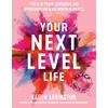 KNYGA Karen Arrington Your Next Level Life