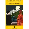 KNYGA Karen Joy Fowler Sarah Canary