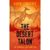 KNYGA Karin Lowachee Desert Talon