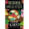 KNYGA Karst, Leslie Murder, Local Style