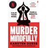KNYGA Karsten Dusse Murder Mindfully, the darkly comic internationally bestselling thriller, now a major Netflix series