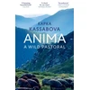 KNYGA Kassabova, Kapka Anima: A Wild Pastoral