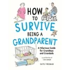 KNYGA Kate Freeman How to Survive Being a Grandparent