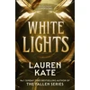 KNYGA Kate, Lauren Baltas Lights