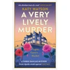 KNYGA Katy Watson Very Lively Murder
