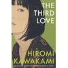 KNYGA Kawakami, Hiromi Third Love