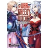 KNYGA Kawamoto, Homura; Gifford, Kevin The War of Greedy Witches, Vol. 1