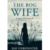 KNYGA Kay Chronister Bog Wife