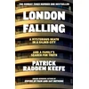 KNYGA Keefe, Patrick Radden London Falling: A Mysterious Death in a Gilded City and a Family’s Search for Truth