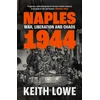 KNYGA Keith Lowe Naples 1944, War, Liberation and Chaos