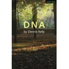 KNYGA Kelly, Dennis (Author) DNA