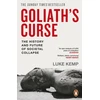 KNYGA Kemp, Luke Goliath’s Curse: The History and Future of Societal Collapse