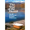 KNYGA Ken Smith Way of the Hermit, My 40 metai in the Scottish Wilderness