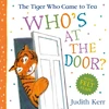 KNYGA Kerr, Judith Tiger Who Came To Tea: Who’s at the Door?