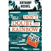 KNYGA Kessel, Anthony Five Clues (Don't Doubt The Rainbow 1)