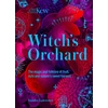 KNYGA Kew, Royal Botanic Gardens,; Lawrence, Sandra Witch's Orchard: The magic and folklore of fruit, nuts and nature's sweet harvest
