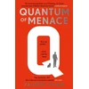 KNYGA Khan Vaseem Quantum of Menace, The James Bond spin-off mystery series led by the Head of Q Branch himself, Major Boothroyd