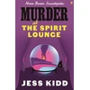 KNYGA Kidd, Jess Murder at the Spirit Lounge: Nora Breen Investigates, the thrilling new installment in this charming historical seaside murder mystery series, from much-loved author Jess Kidd