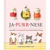 KNYGA Kie, Laure Ja-Purr-Nese Adorable Cat-shaped Recipes from Sushi to Soup