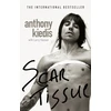 KNYGA Kiedis Anthony Scar Tissue: The bestselling memoir from the frontman of the Raudona Hot Chili Peppers