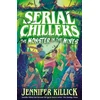 KNYGA Killick, Jennifer Serial Chillers: Monster in the Mines