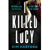 KNYGA Kim Harford I Killed Lucy