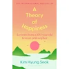 KNYGA Kim, Hyung-Seok Theory of Happiness: Lessons from a 100 year old Korean Philosopher THE INTERNATIONAL BESTSELLER