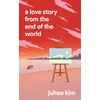 KNYGA Kim, Juhea Love Story from the End of the World
