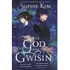 KNYGA Kim Sophie God and the Gwisin: The much anticipated, page-turning sequel to The God and the Gumiho