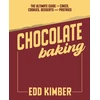 KNYGA Kimber Edd Chocolate Baking: The Ultimate Guide to Cakes, Cookies, Desserts & Pastries