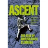 KNYGA King, Anthony Ascent: The Rise of British Rock Climbing