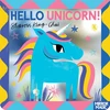 KNYGA King Chai Sharon Hello Unicorn!